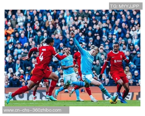 曼城对阵利物浦精彩直播全程回顾与赛后分析